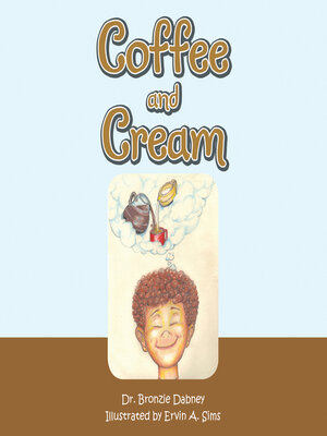 cover image of Coffee and Cream